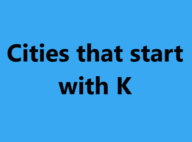 cities that start with k