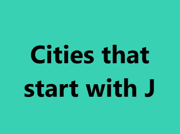 cities that start with j